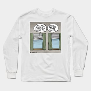 Great Blinds Think Alike Long Sleeve T-Shirt